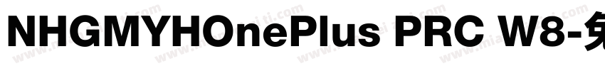 NHGMYHOnePlus PRC W8字体转换